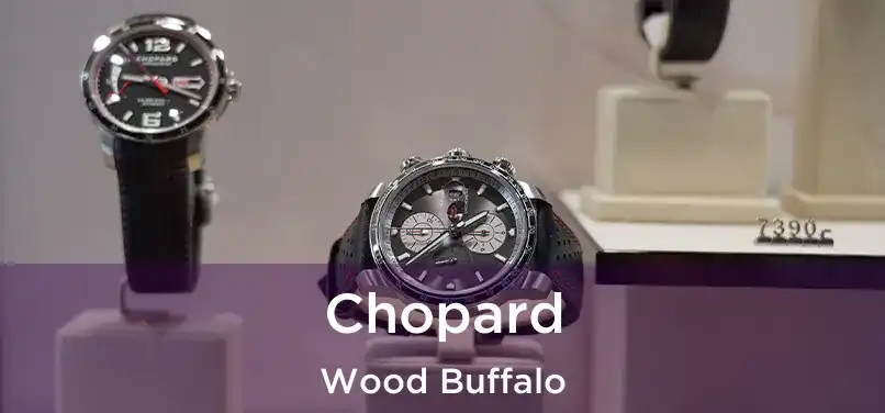  Chopard Wood Buffalo
