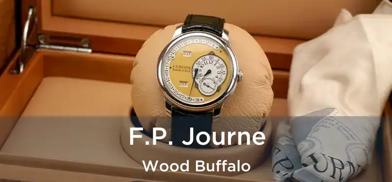  F.P. Journe Wood Buffalo