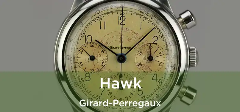 Hawk Girard-Perregaux