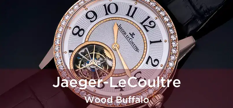  Jaeger-LeCoultre Wood Buffalo
