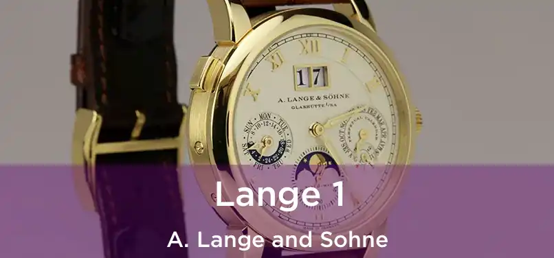  Lange 1 A. Lange and Sohne