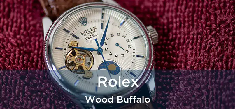  Rolex Wood Buffalo